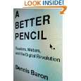 Better Pencil Readers, Writers, and the Digital Revolution by 