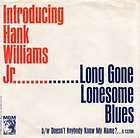 Hank Williams Jr Long Gone Lonesome Blues 45 RPM Picture Sleeve Only 